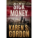 Sick Money: A Whodunnit Sure to Raise Your Blood Pressure