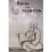 Faces of the Master