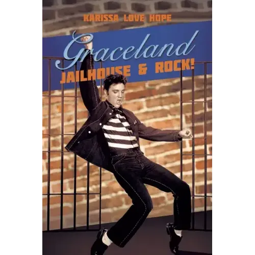 Graceland Jailhouse & Rock!