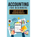 Accounting for Beginners: Learn easy and fast Accounting Principles