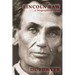 Lincoln Raw: a biographical novel