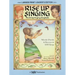 Rise Up Singing: The Group Singing Songbook