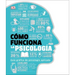 Cómo Funciona La Psicología (How Psychology Works)