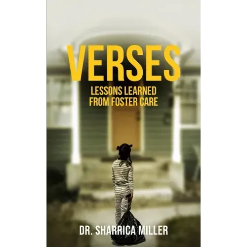 Verses: Lessons Learned From Foster Care
