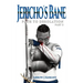 Jericho's Bane: Path to Desolation Part 2