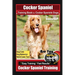 Cocker Spaniel Training Book for Cocker Spaniels Dogs By BoneUP DOG Training, Dog Care, Dog Behavior, Hand Cues Too! Are You Ready to Bone Up? Easy Tr