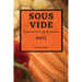 Sous Vide 2022: Tasty Recipes for Beginners