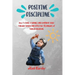 Positive Discipline: How to Raise a Capable and Confident Child through Simple and Effective Techniques of Toddler Discipline