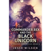 Commander Rex and the Black Unicorn