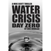 Water Crisis: Day Zero