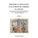 HERÁLDICA Y GENEALOGÍA EN EL SURESTE DE CÓRDOBA (Ss. XIII-XIX). LINAJES DE BAENA, CABRA, CARCABUEY, DOÑA MENCÍA, IZNÁJAR, LUQUE, MONTURQUE, PRIEGO, RU