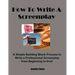 How to Write a Screenplay