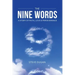 The Nine Words: A Story of Faith, Love & Perseverance