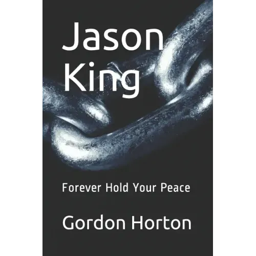 Jason King: Forever Hold Your Peace