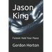 Jason King: Forever Hold Your Peace