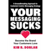 Your Messaging Sucks