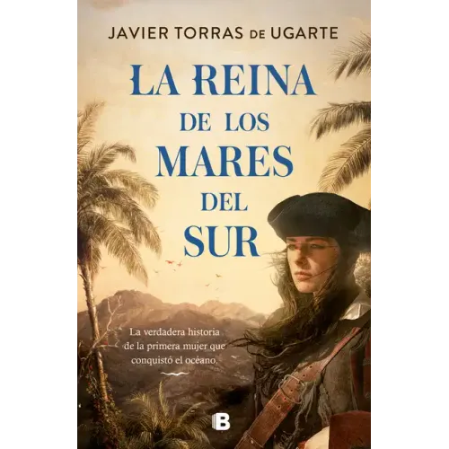 La Reina de Los Mares del Sur / The Queen of the South Seas