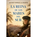 La Reina de Los Mares del Sur / The Queen of the South Seas