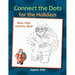 Connect the Dots for the Holidays Boys Only Activity Book
