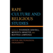 Rape Culture and Religious Studies: Critical and Pedagogical Engagements