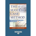 The Success Case Method