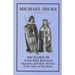 Richard III and His Rivals: Magnates and Their Motives in the Wars of the Roses