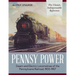 Pennsy Power: Steam and Electric Locomotives of the Pennsylvania Railroad, 1900-1957