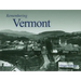 Remembering Vermont