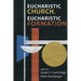 Eucharistic Church, Eucharistic Formation