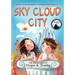 Sky Cloud City: (a fun adventure inspired by Greek mythology and an ancient Greek play -"The Birds"- by Aristophanes)