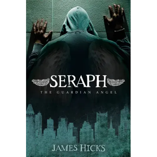 Seraph: The Guardian Angel