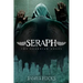 Seraph: The Guardian Angel