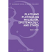 Plato and Plotinus on Mysticism, Epistemology, and Ethics