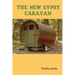 The New Gypsy Caravan