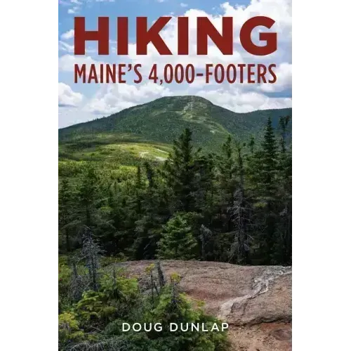 Hiking Maine's 4,000-Footers
