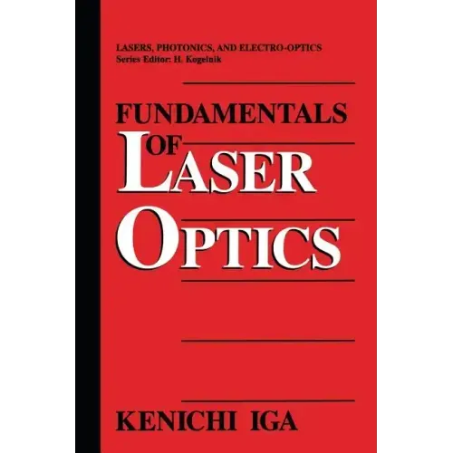 Fundamentals of Laser Optics