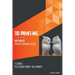 3D printing without prior knowledge: 7 days to your first 3D print