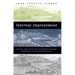 Internal Improvement: National Public Works and the Promise of Popular Government in the Early United States