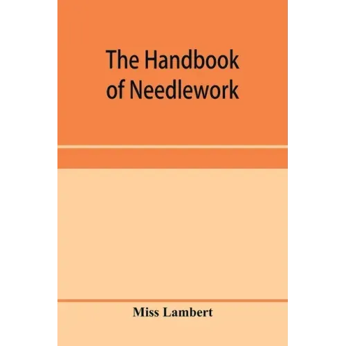 The handbook of needlework