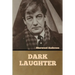 Dark Laughter