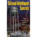 The Second Intelligent Species: The Cyclical Earth