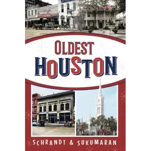 Oldest Houston