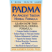 PADMA: An Ancient Tibetan Herbal Formula