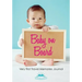 Baby on Board: Very First Travel Memories Journal