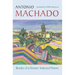 Border of a Dream: Selected Poems of Antonio Machado