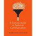 A Concise Guide to Technical Communication