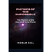 Physics of the Impossible: The Physics of the Soul and Time Travel
