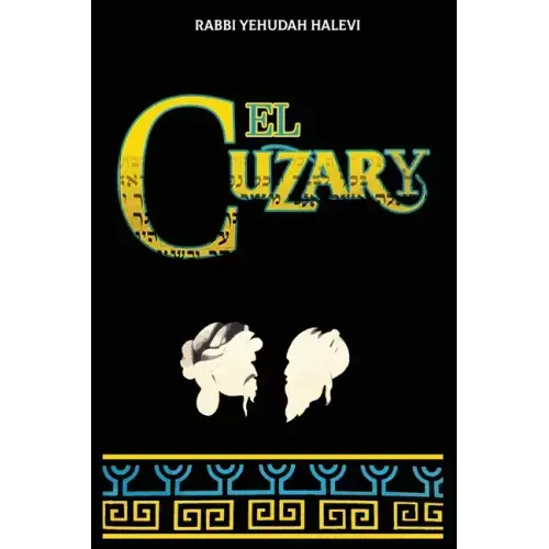 El Cuzary: Libro de la prueba y de la demostracion en defensa del Judaismo