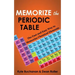 Memorize the Periodic Table: The Fast and Easy Way to Memorize Chemical Elements