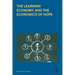 The Learning Economy and the Economics of Hope